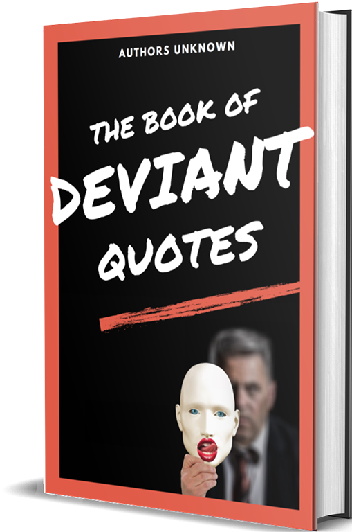 The Book of Deviant Quotes